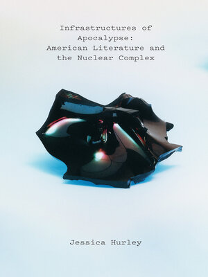 cover image of Infrastructures of Apocalypse